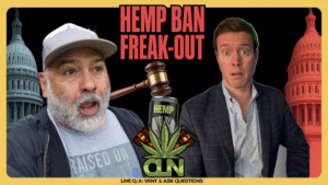 Hemp Ban Freak-Out